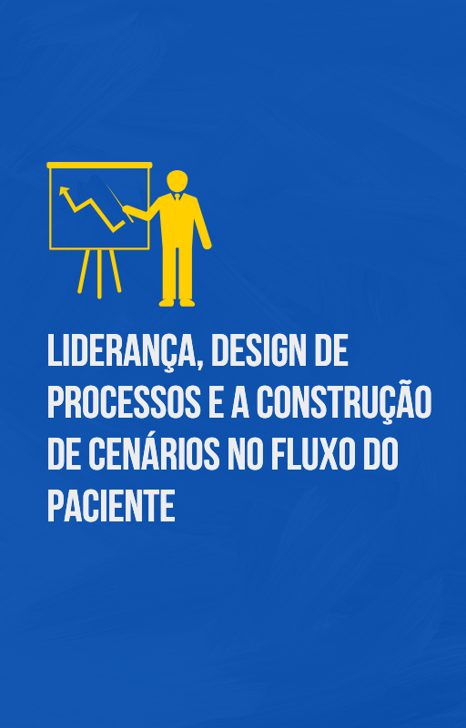 Fator Design Liderança, Design de Processos e a Construção de Cenários no Fluxo do ...